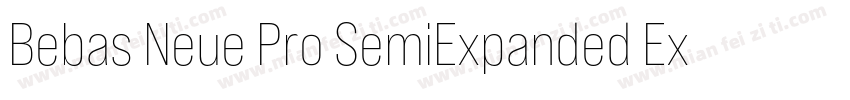 Bebas Neue Pro SemiExpanded ExtraBo字体转换